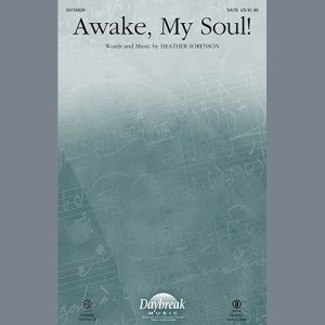 Heather Sorenson Awake, My Soul! Musik Noten - SATB Choir - 165148-thumbnail