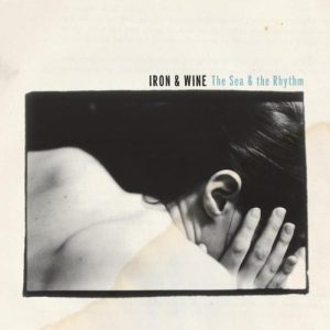 Iron & Wine The Sea And The Rhythm Musik Noten - Easy Guitar - 86141-thumbnail
