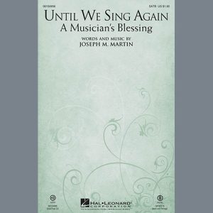 Joseph M. Martin Until We Sing Again (A Musician's Blessing) Musik Noten - SATB Choir - 161843-thumbnail