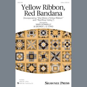 Mary Donnelly and George L.O. Strid Yellow Ribbon, Red Bandana (Incorporating "She Wore A Yellow Ribbon" and "Red River Valley") Musik Noten - 2-Part Choir - 175603-thumbnail
