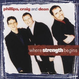 Phillips, Craig & Dean Where Strength Begins Musik Noten - Piano, Vocal & Guitar Chords - 52727-thumbnail