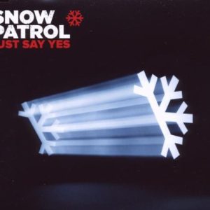 Snow Patrol Just Say Yes Musik Noten - Piano, Vocal & Guitar Chords - 100206-thumbnail