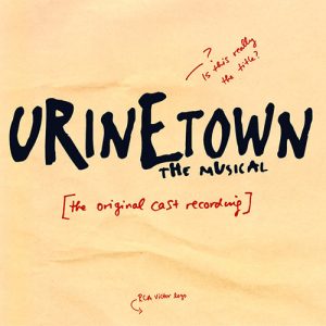Urinetown (Musical) It's A Privilege To Pee Musik Noten - Piano, Vocal & Guitar Chords - 29918-thumbnail