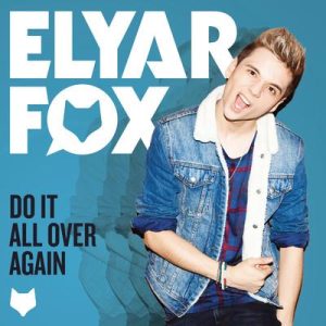 Elyar Fox Do It All Over Again Musik Noten - Piano, Vocal & Guitar Chords - 117962-thumbnail