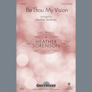 Heather Sorenson Be Thou My Vision Musik Noten - SATB Choir - 89018-thumbnail