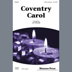 Jay Rouse Coventry Carol Musik Noten - SATB Choir - 86923-thumbnail