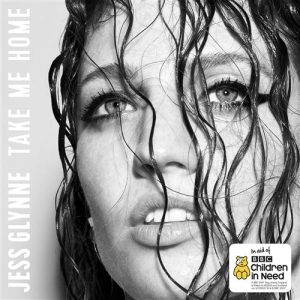 Jess Glynne Take Me Home (BBC Children In Need Single 2015) Musik Noten - Piano, Vocal & Guitar Chords - 122462-thumbnail