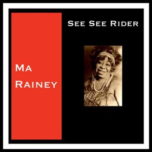 Ma Rainey See See Rider Musik Noten - Piano Chords/Lyrics - 109638-thumbnail