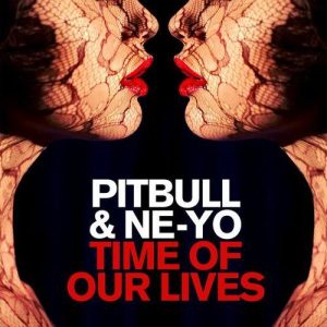 Pitbull & Ne-Yo Time Of Our Lives Musik Noten - Piano, Vocal & Guitar Chords - 158440-thumbnail