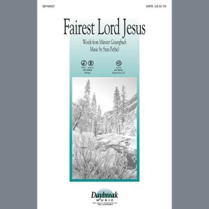 Stan Pethel Fairest Lord Jesus Musik Noten - SATB Choir - 97762-thumbnail