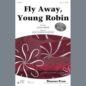 Vicki Tucker Courtney Fly Away, Young Robin Musik Noten - SSA Choir - 86495-thumbnail