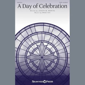 Brad Nix A Day Of Celebration Musik Noten - SATB Choir - 176058-thumbnail
