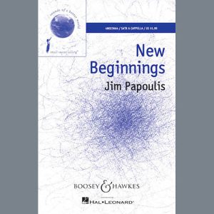 Jim Papoulis New Beginnings Musik Noten - SATB Choir - 163365-thumbnail