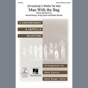 Kay Starr (Everybody's Waitin' For) The Man With The Bag (arr. Deke Sharon) Musik Noten - TTBB Choir - 71236-thumbnail