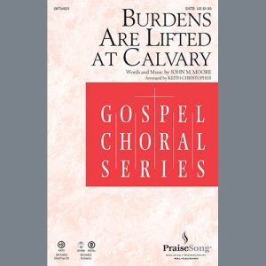 Keith Christopher Burdens Are Lifted At Calvary Musik Noten - SATB Choir - 92568-thumbnail