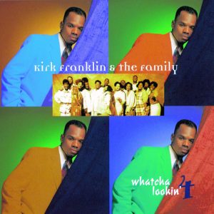 Kirk Franklin Whatcha Lookin' 4? Musik Noten - Piano, Vocal & Guitar Chords - 87049-thumbnail