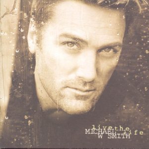 Michael W. Smith Live The Life Musik Noten - Piano, Vocal & Guitar Chords - 57456-thumbnail